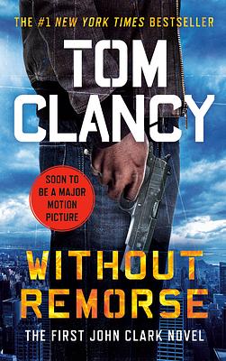 Without Remorse by Tom Clancy