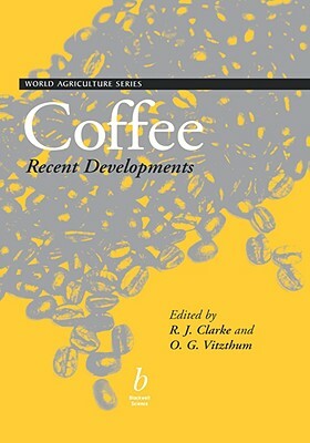 Coffee Recent Developments by O. G. Vitzthum, Ronald Clarke