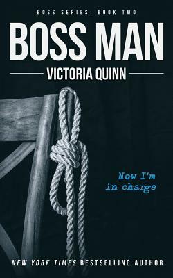 Boss Man by Victoria Quinn