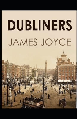 Dubliners Illustrated by James Joyce