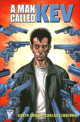 The Authority: A Man Called Kev by Garth Ennis, Carlos Ezquerra