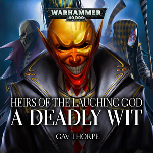 A Deadly Wit by Gav Thorpe