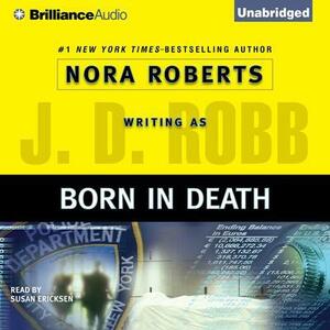 Born in Death by J.D. Robb, Nora Roberts