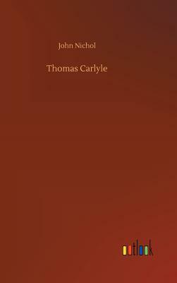 Thomas Carlyle by John Nichol