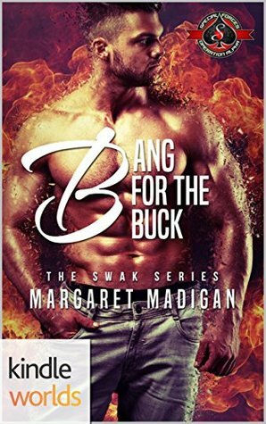 Bang for the Buck by Margaret Madigan