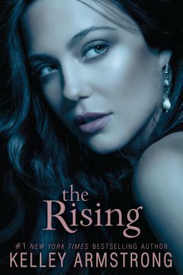 The Rising by Kelley Armstrong