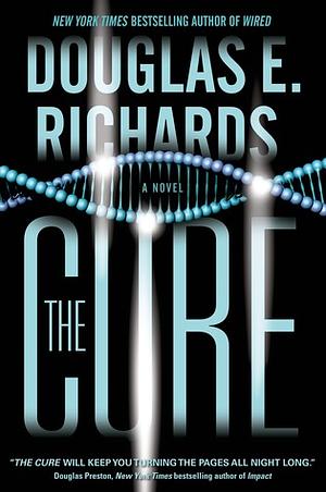 The Cure by Douglas E. Richards