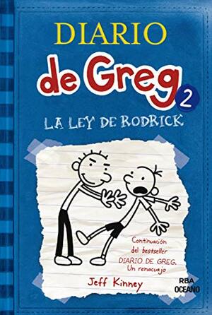 La Ley de Rodrick by Jeff Kinney