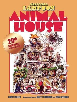 National Lampoon's Animal House by Chris Miller