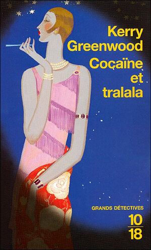 Cocaïne et tralala by Kerry Greenwood