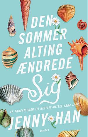 Den sommer alting ændrede sig  by Jenny Han