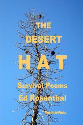 The Desert Hat by Ed Rosenthal