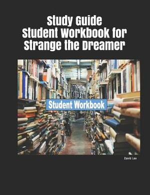 Study Guide Student Workbook for Strange the Dreamer by David Lee