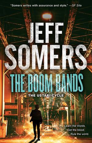 The Boom Bands by Jeff Somers