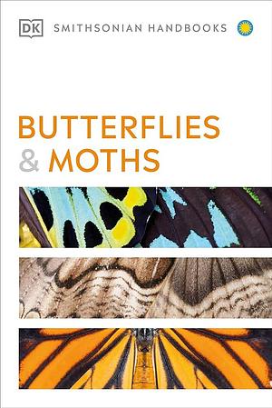 Handbook of Butterflies and Moths by David Carter