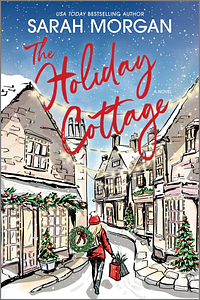 The Holiday Cottage by Sarah Morgan