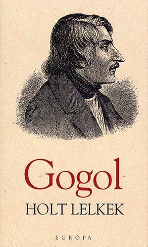 Holt lelkek by Nikolai Gogol