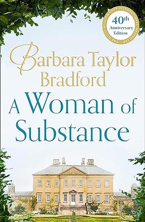 A Woman of Substance  by Barbara Taylor Bradford