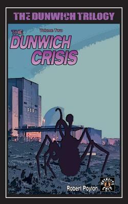 The Dunwich Crisis by Robert Poyton