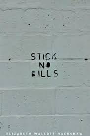 Stick No Bills by Elizabeth Walcott-Hackshaw