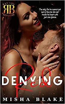 Denying Red: A Hot Firefighter Romance by Misha Blake