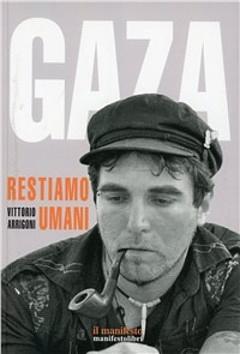 Gaza by Vittorio Arrigoni