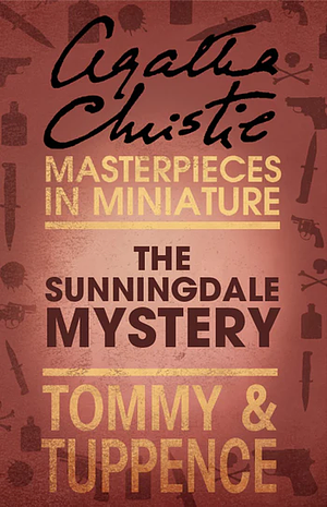 The Sunningdale Mystery by Agatha Christie