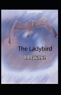 The Ladybird Illustrated by D.H. Lawrence