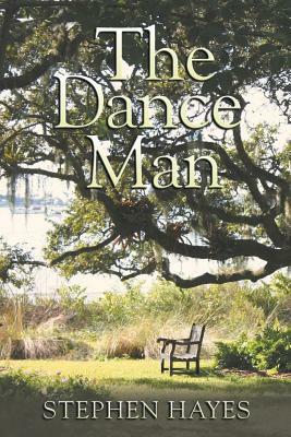 The Dance Man by Stephen Hayes