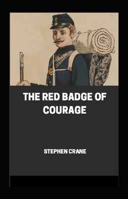 The Red Badge of Courage Annotated by Stephen Crane