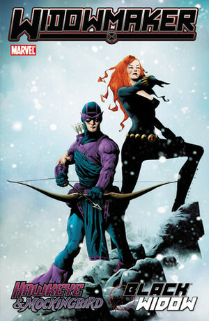 Hawkeye & Mockingbird/Black Widow: Widowmaker by Bit, Various, Manuel García, Lorenzo Ruggiero, Jim McCann, Álvaro López, Duane Swierczynski, David López