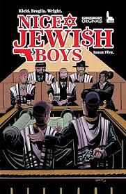 Nice Jewish Boys (Comixology Originals) #5 by Neil Kleid