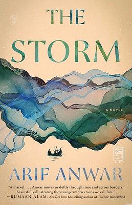 The Storm: A Novel by Arif Anwar