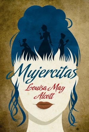 MUJERCITAS by Louisa May Alcott
