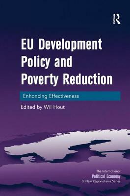 EU Development Policy and Poverty Reduction: Enhancing Effectiveness by 