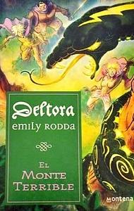 El Monte Terrible by Emily Rodda