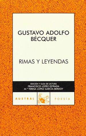 Rimas y Leyendas by Gustavo Adolfo Becquer