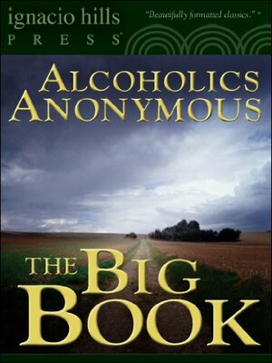 A.A. Big Book by Alcoholics Anonymous