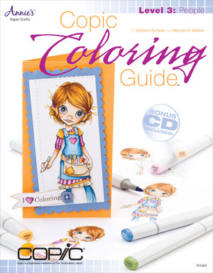 Copic Coloring Guide Level 3: People by Marianne Walker, Colleen Schaan