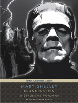 Frankenstein, or The Modern Prometheus by Mary Wollstonecraft Shelley