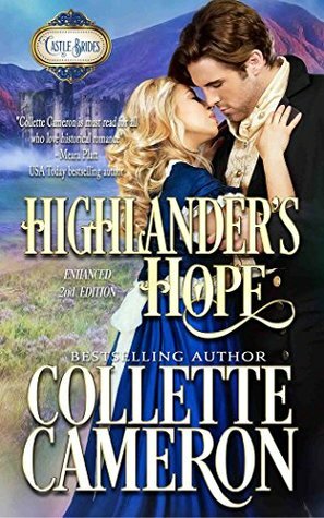 Highlander's Hope: Enhanced Second Edition by Collette Cameron