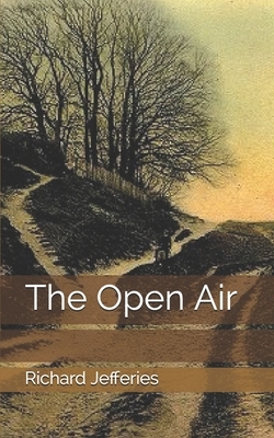 The Open Air by Richard Jefferies