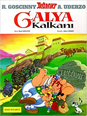 Asteriks Galya Kalkanı by René Goscinny
