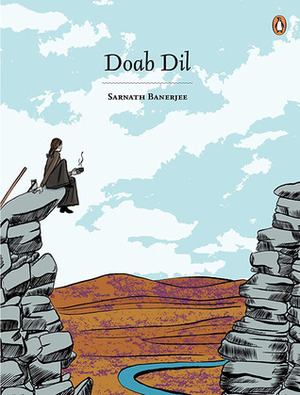 Doab Dil by Sarnath Banerjee