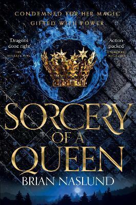 Sorcery of a Queen by Brian Naslund