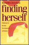 Finding Herself: Pathways to Identity Development in Women by Ruthellen Josselson