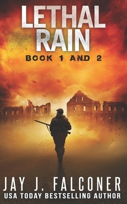 Lethal Rain: Books 1 and 2: A Post-Apocalyptic EMP Thriller by Jay J. Falconer