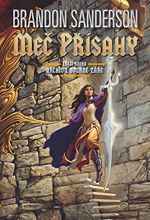 Meč přísahy by Brandon Sanderson