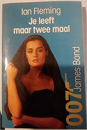 Je leeft maar tweemaal by Ian Fleming