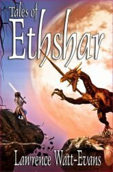 Tales of Ethshar by Lawrence Watt-Evans